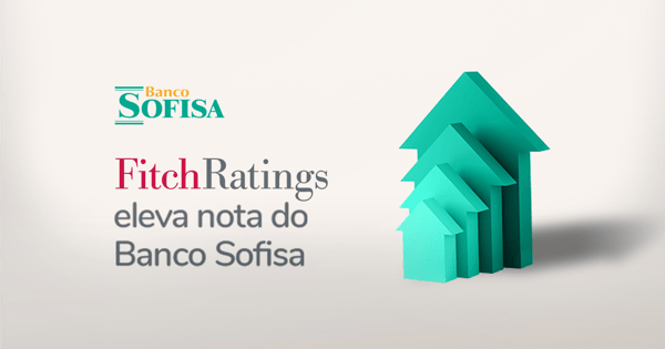 Banco Sofisa tem rating elevado pela Fitch Ratings